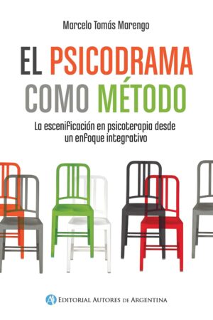 El psicodrama como método de Marcelo Marengo