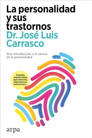 La personalidad y sus trastornos de José Luis Carrasco
