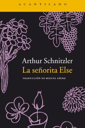 La señorita Else de Arthur Schnitzler