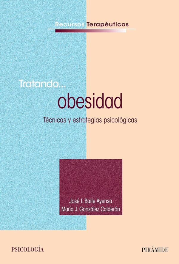 Tratando... Obesidad Técnicas y estrategias psicológicas de María J. González Calderón