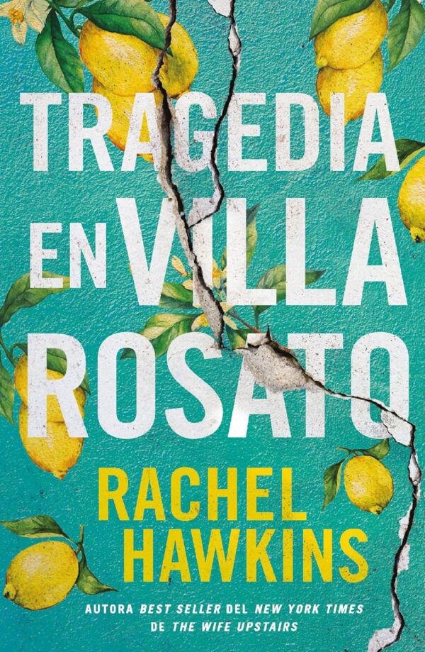 Tragedia en Villa Rosato de Rachel Hawkins
