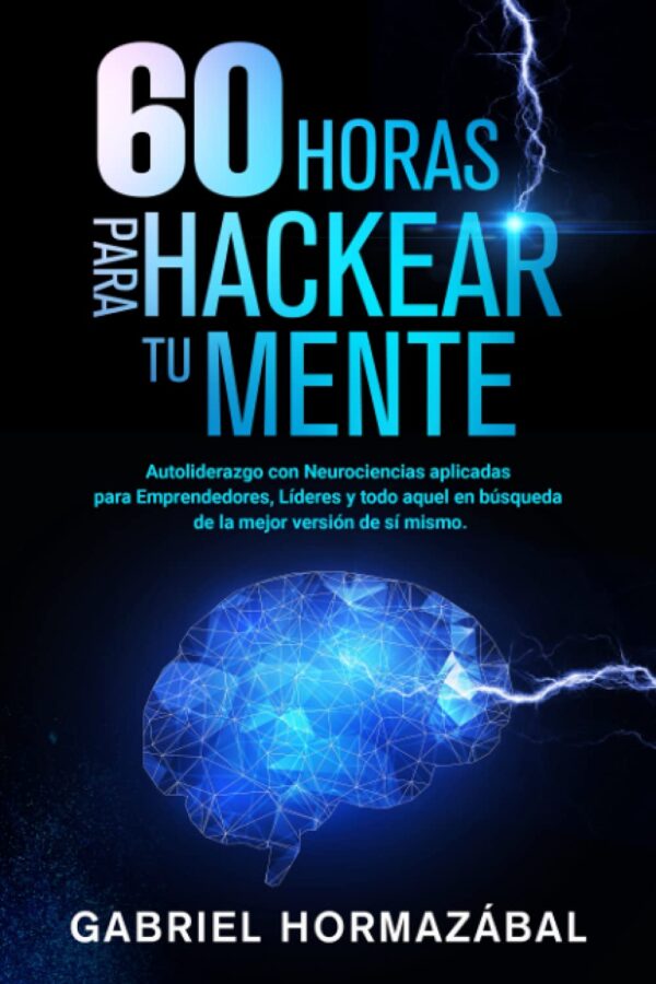 60 horas para hackear tu mente