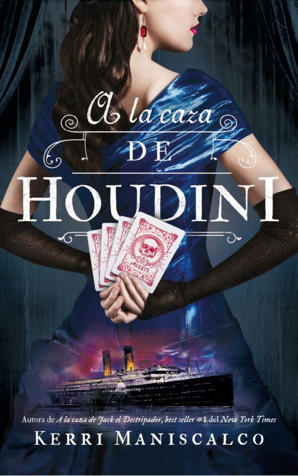 A la caza de Houdini de Kerri Maniscalco