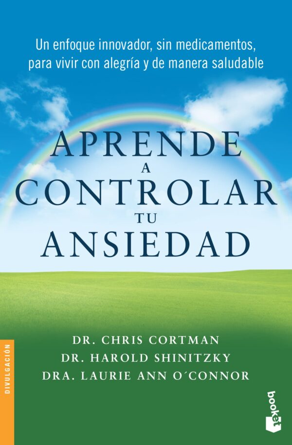 Aprende a controlar tu ansiedad de Chris Cortman