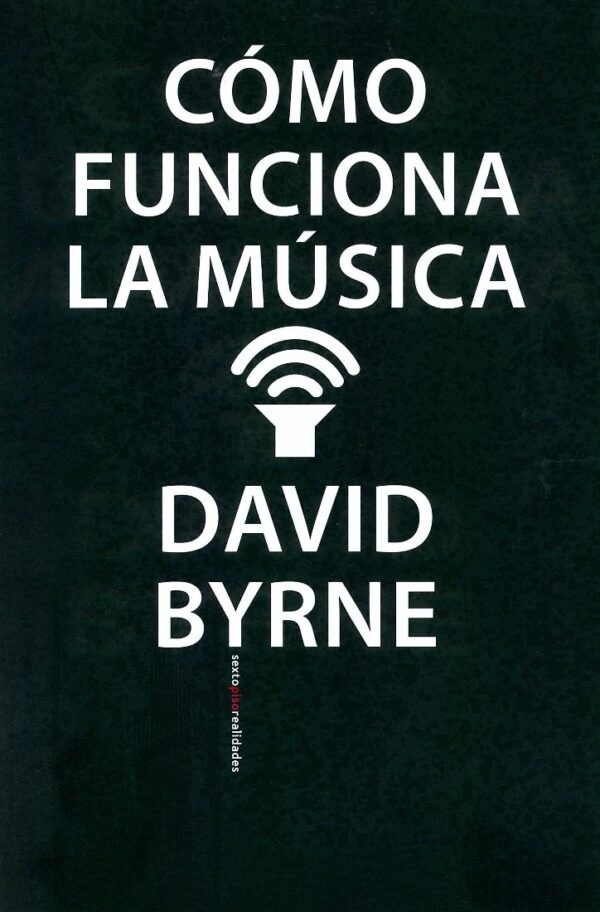 Cómo funciona la música de David Byrne
