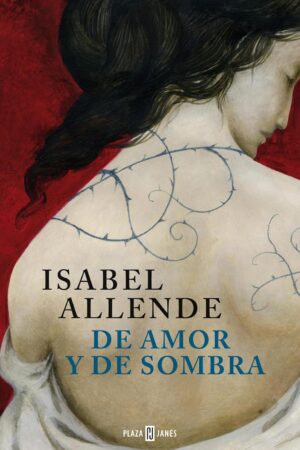 De amor y de sombra de Isabel Allende