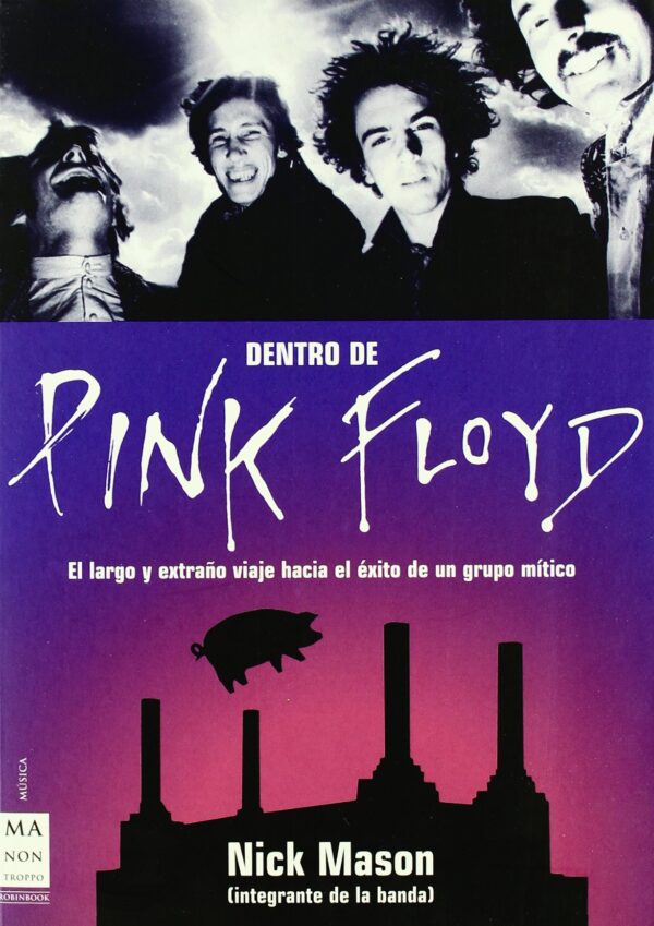 Dentro de Pink Floyd de Nick Mason