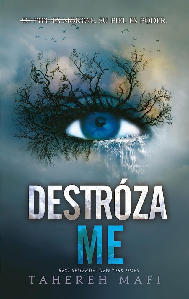 Destrózame 1: Destrózame de Tahereh Mafi
