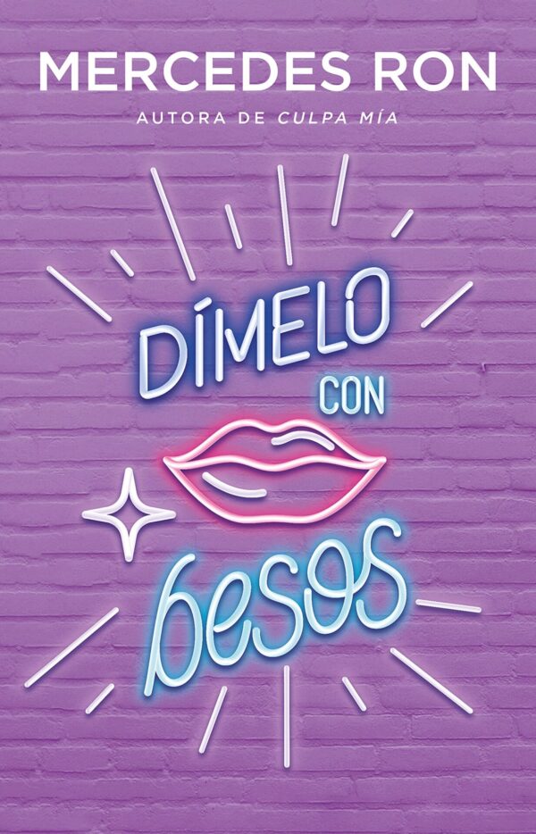 Dímelo 3: Dímelo con besos de Mercedes Ron