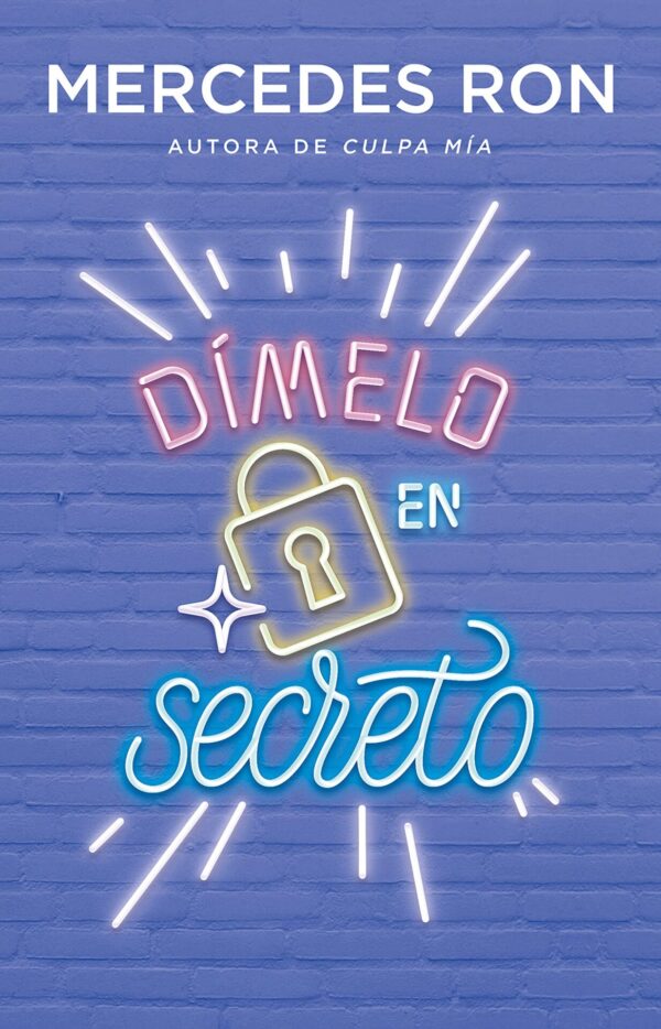 Dímelo 2: Dímelo en secreto de Mercedes Ron