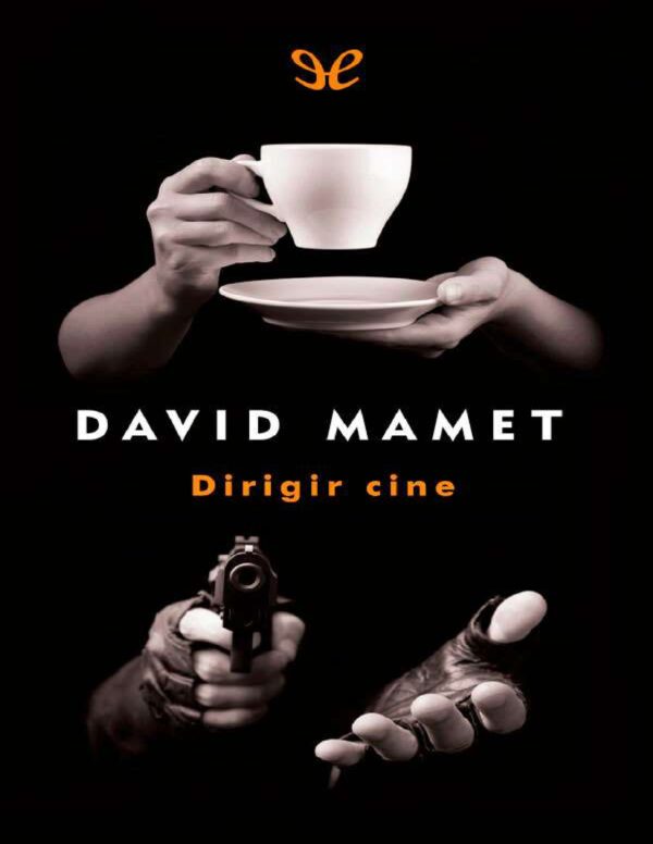 Dirigir cine de David Mamet