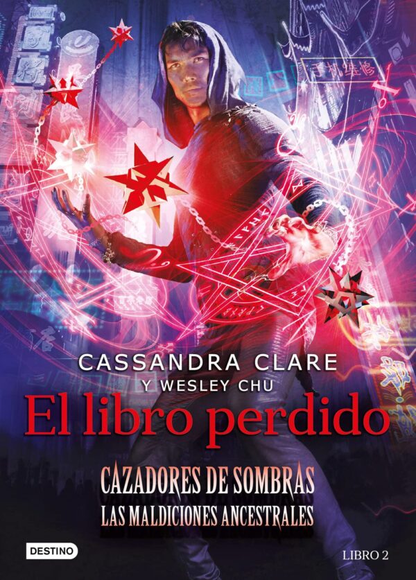 Cazadores de sombras. Las maldiciones ancestrales: El libro perdido de Cassandra Clare