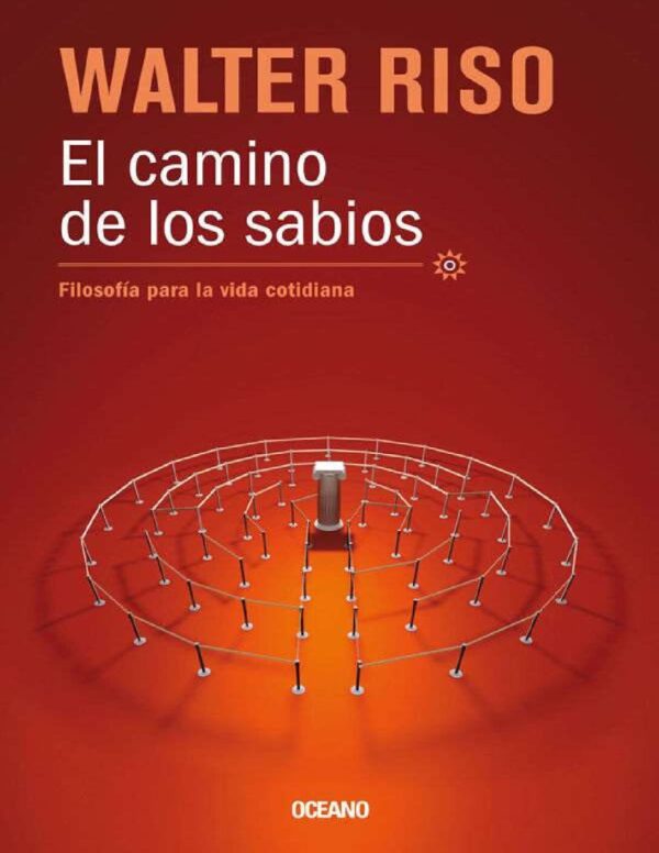 Filosofía para la vida cotidiana de Walter Riso
