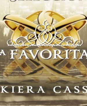 La favorita de Kiera Cass