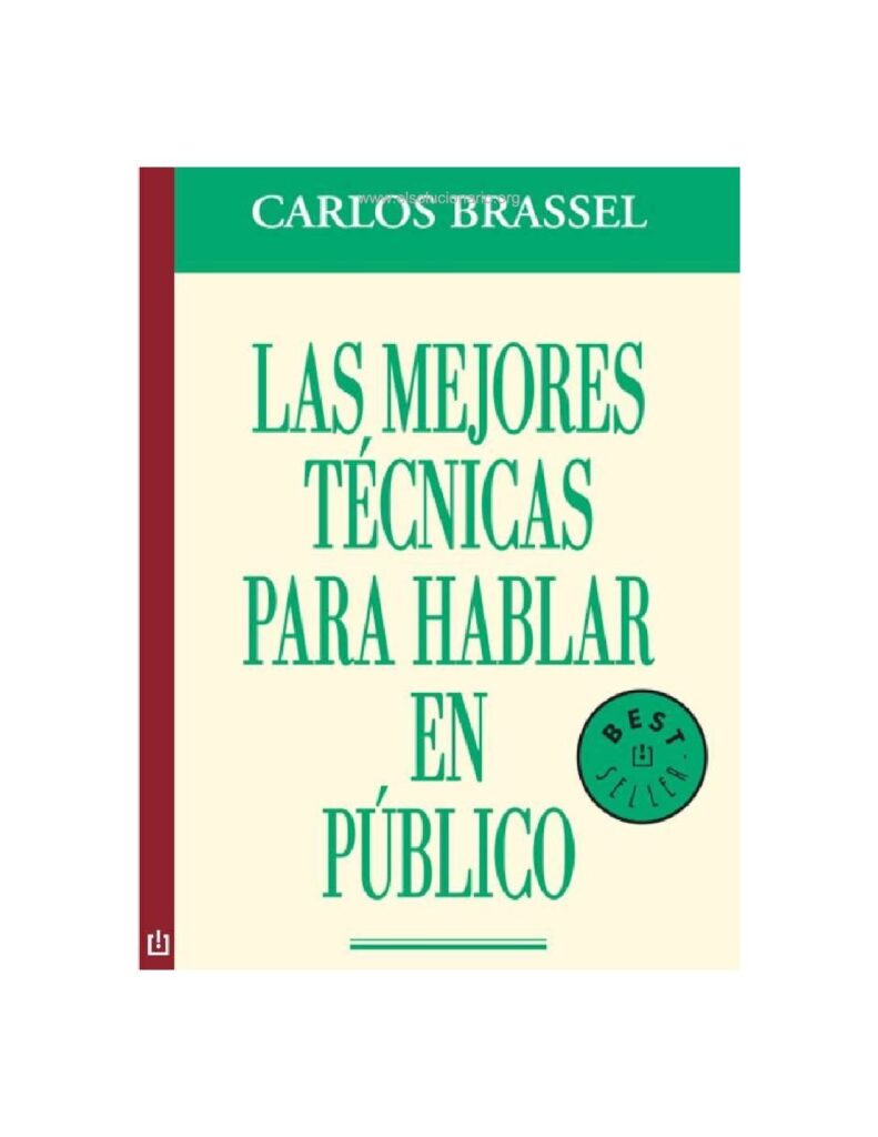 Las Mejores T Cnicas Para Hablar En P Blico De Carlos Brassel Tu