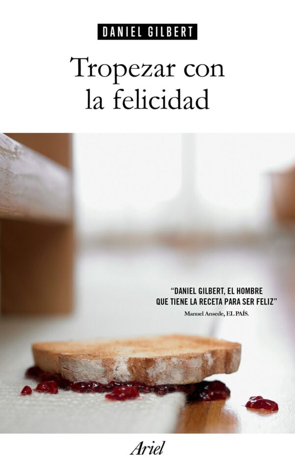 Tropezar con la felicidad de Daniel Gilbert