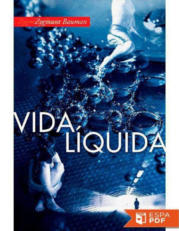 Vida líquida de Zygmunt Bauman