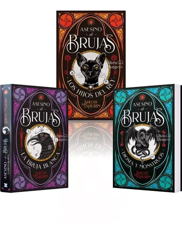 Trilogía Asesino de brujas: La bruja blanca |  Los hijos del rey  |  Dioses & monstruos de Shelby Mahurin