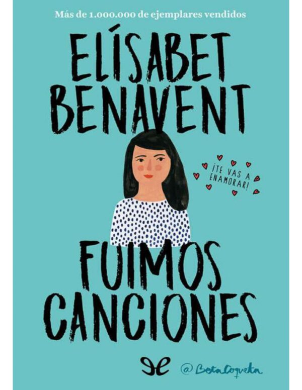 Canciones y Recuerdos: Fuimos canciones 1 de Elisabet Benavent