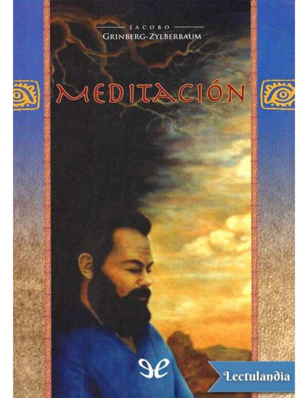 La Meditación de Jacobo Grinberg-Zylberbaum
