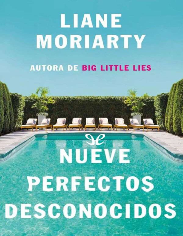 Nueve Perfectos Desconocidos de Liane Moriarty