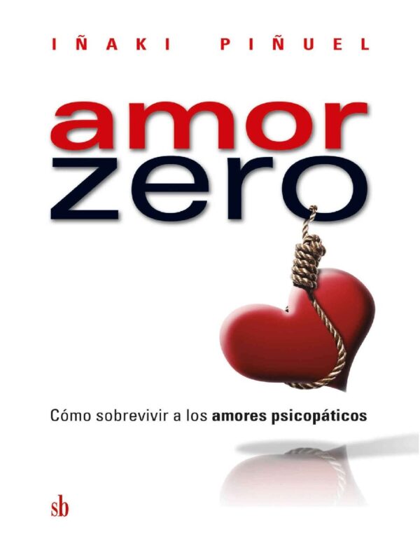 Amor Zero de Iñaki Piñuel