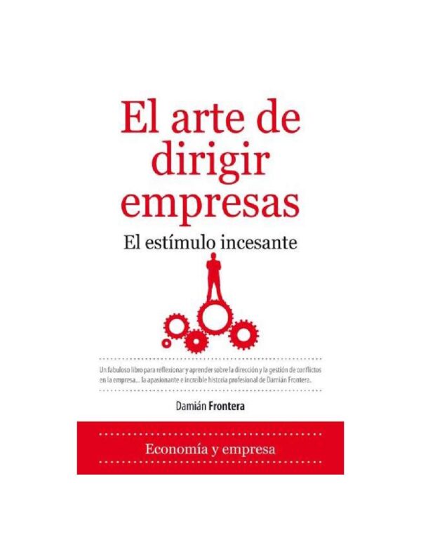 El arte de dirigir empresas de Damián Frontera