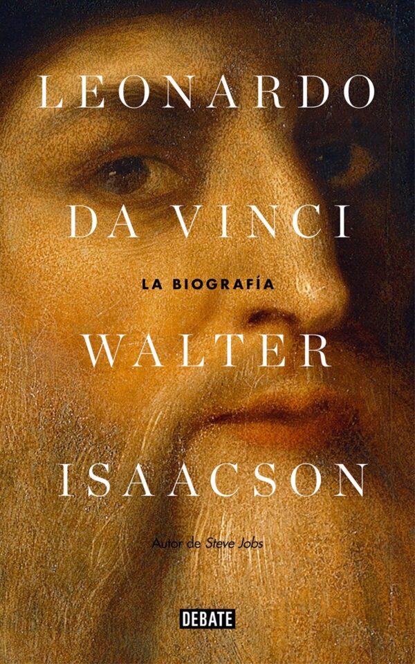 Leonardo Da Vinci: La biografí­a de Walter Isaacson