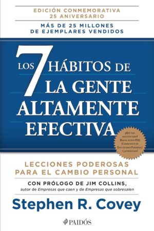 Los 7 hábitos de la gente altamente efectiva de Stephen R. Covey