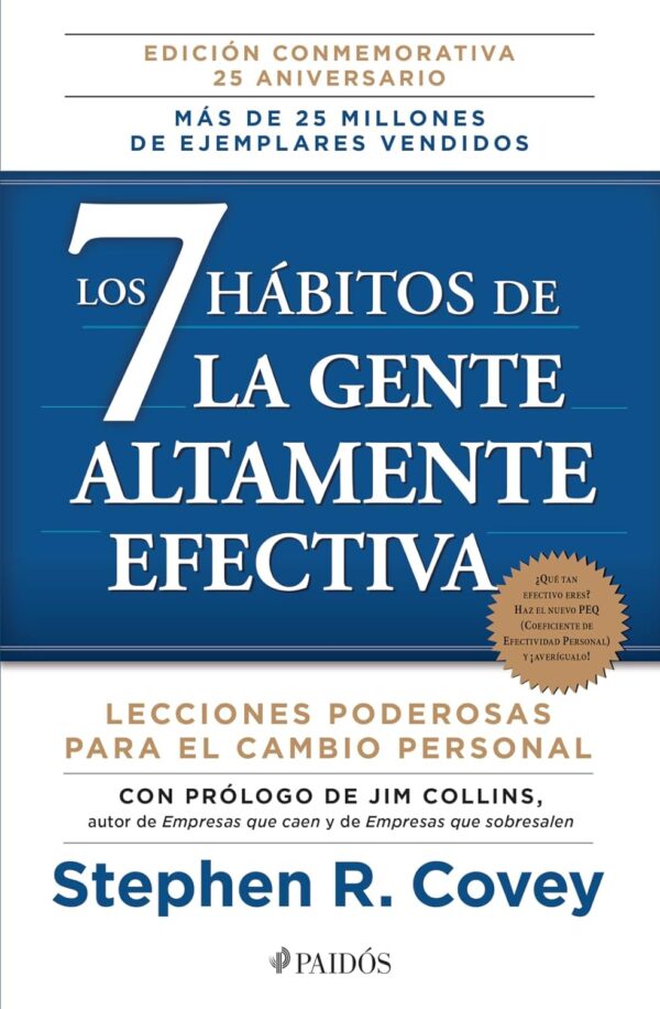 Los 7 hábitos de la gente altamente efectiva de Stephen R. Covey