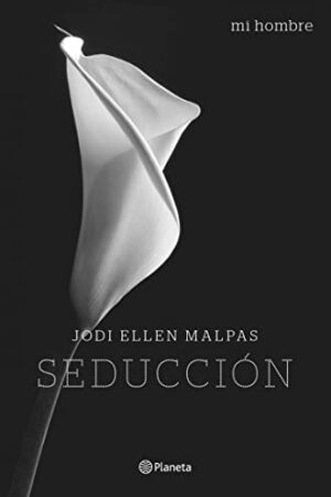 Mi hombre. Seducción de Jodi Ellen Malpas
