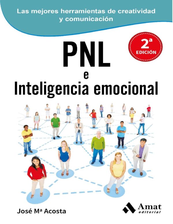 PNL e Inteligencia emocional de José Ma. Acosta