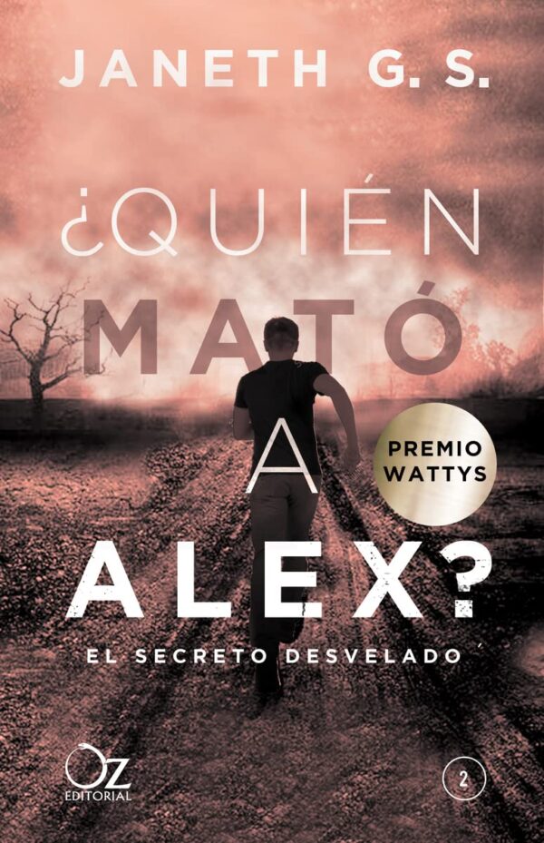 ¿Quién Mato a Alex? El Secreto Desvelado de Janeth G. S.