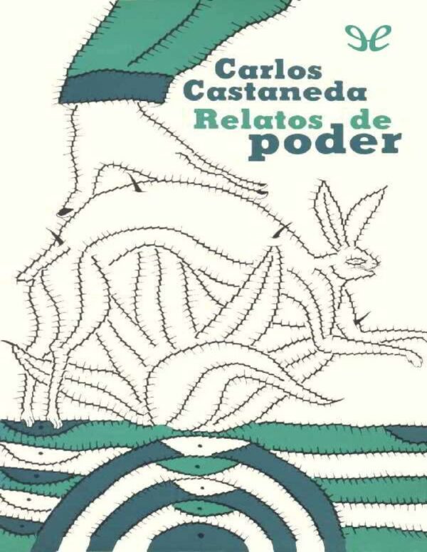 Relatos de poder de Carlos Castaneda