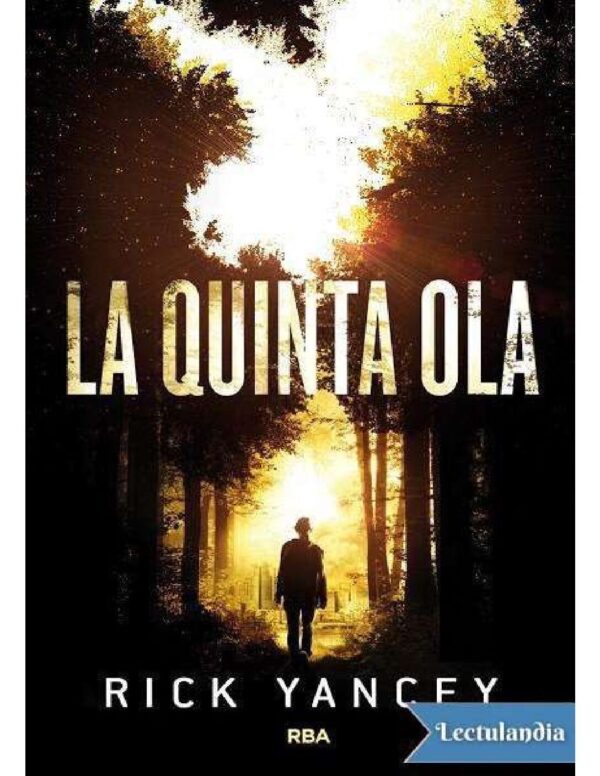 La quinta ola 1 de Rick Yancey