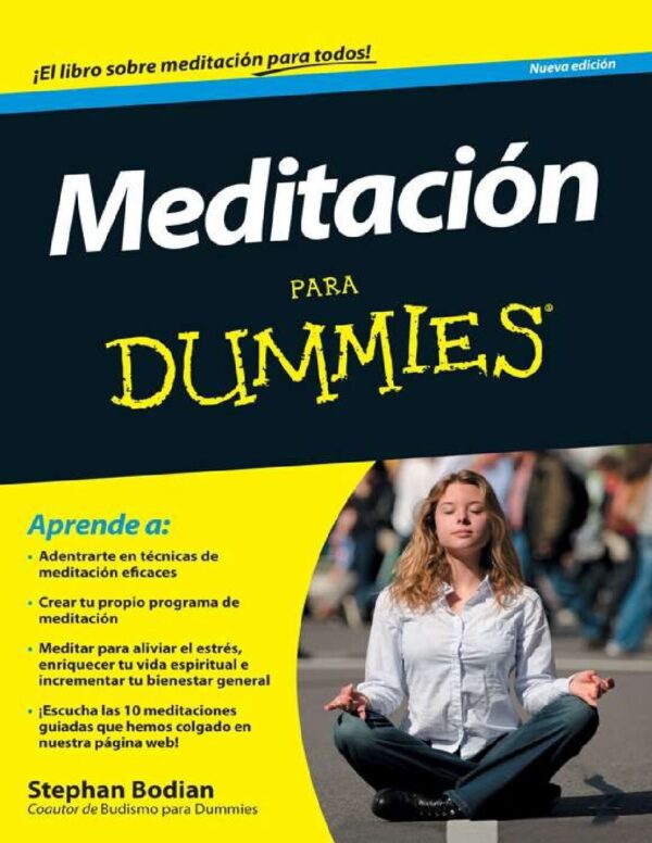 Meditación para Dummies de Stephan Bodian