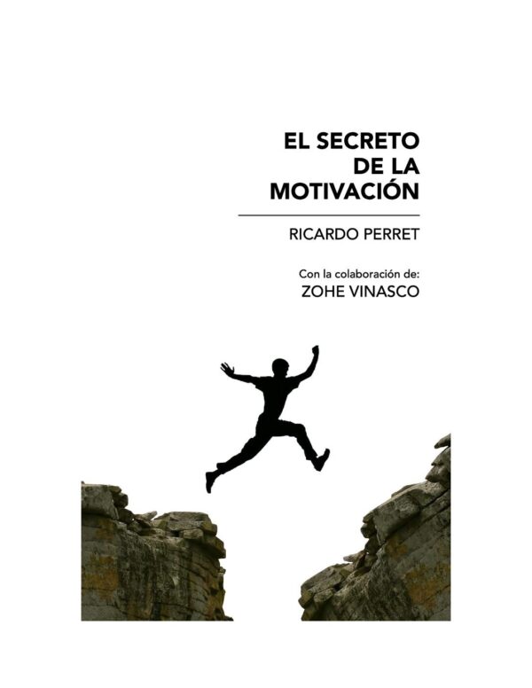 El secreto de la motivación de Ricardo Perret