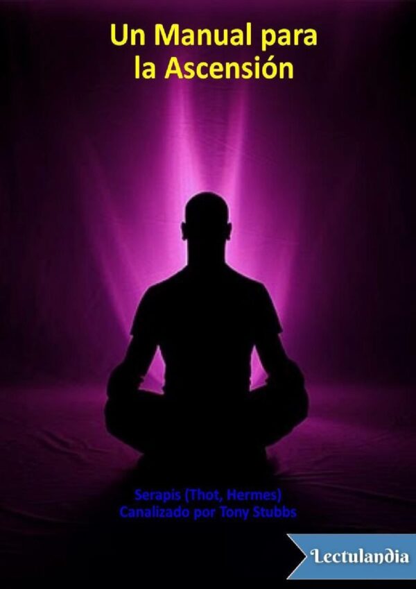 Un manual para la ascension de Serapis (Hermes, Thot)