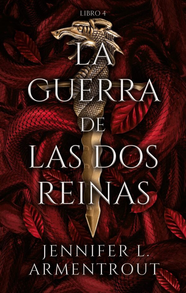De Sangre y Cenizas 4: La guerra de las dos reinas de Jennifer Armentrout