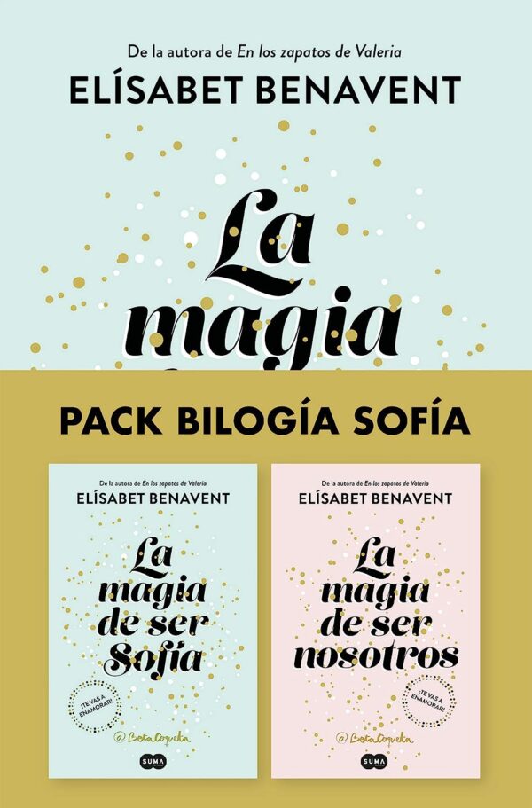 Paquete Bilogía Sofía: La magia de ser Sofía | La magia de ser nosotros de Elísabet Benavent