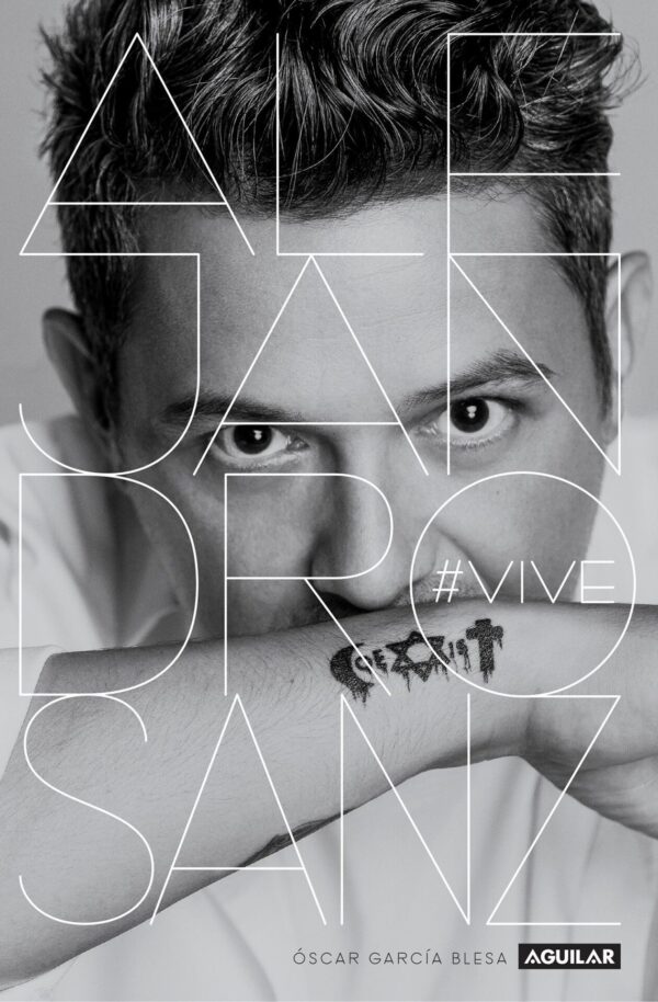 Alejandro Sanz. #Vive de Óscar García Blesa