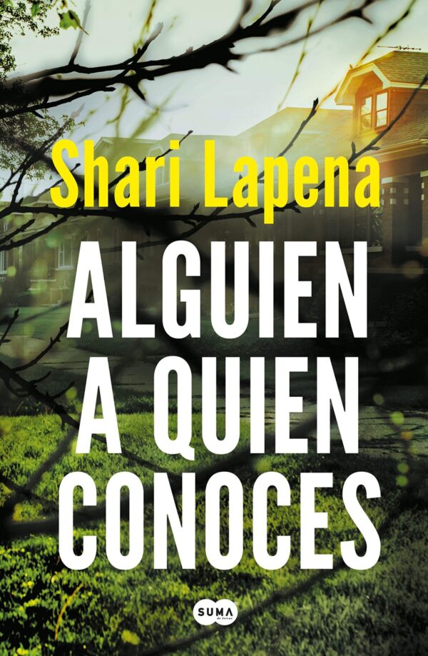Alguien a quien conoces de Shari Lapena