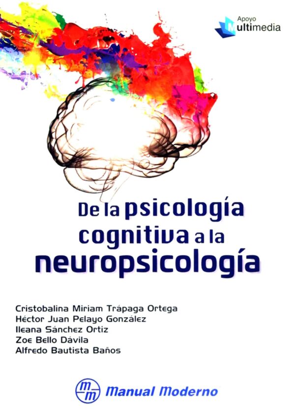 De la psicología cognitiva a la neuropsicología de Cristobalina Miriam Trápaga