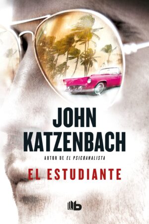 El Estudiante  de John Katzenbach