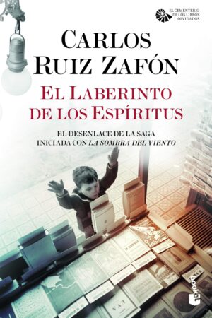 El Laberinto de los Espíritus de Carlos Ruiz Zafón