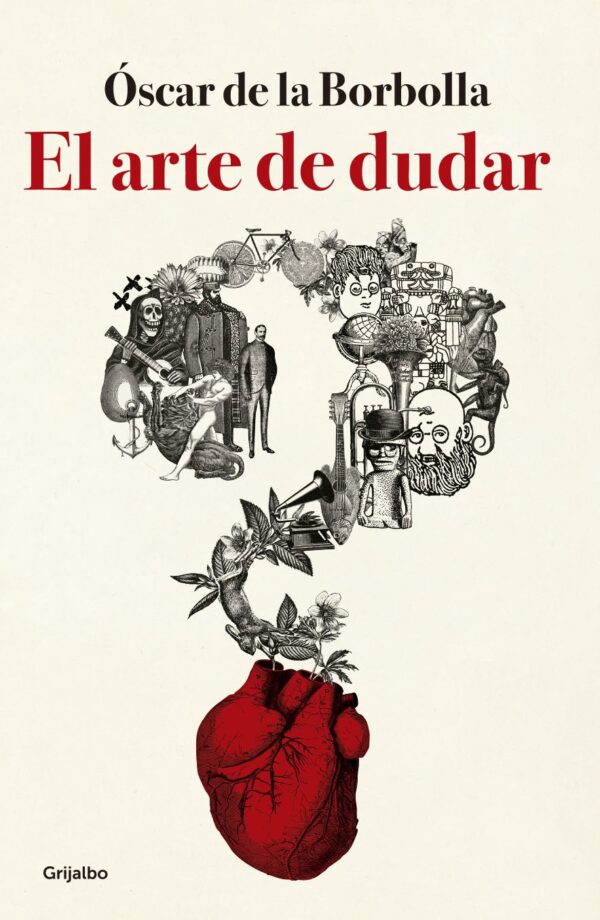 El arte de dudar de Oscar de la Borbolla