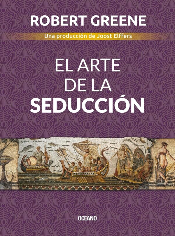 El arte de la seducción de Robert Greene
