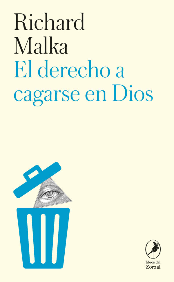 El derecho a cagarse en dios de Richard Malka