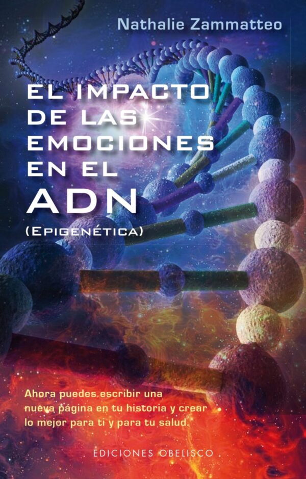 El impacto de las emociones en el ADN de Nathalie Zammatteo