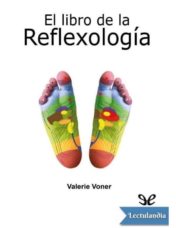 El libro de la reflexología de Valerie Voner